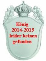 2014-2015 kein Schützenkönig
